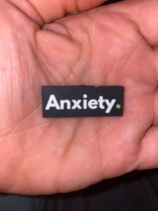 Anxiety funny saying shoe charm
